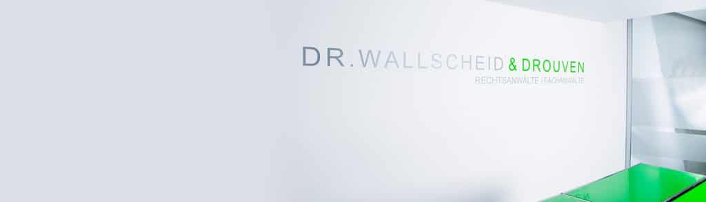 Dr. Wallscheid & Drouven Fachanwälte für Gewerblicher Rechtsschutz, Urheberrecht, Medienrecht & IT-Recht